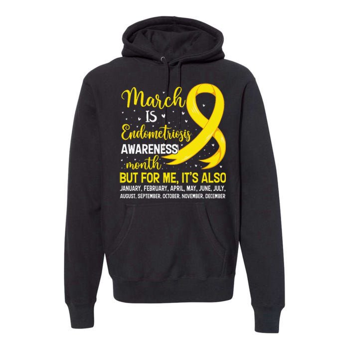 March Is Endometriosis Awareness Month Warrior Support Premium Hoodie