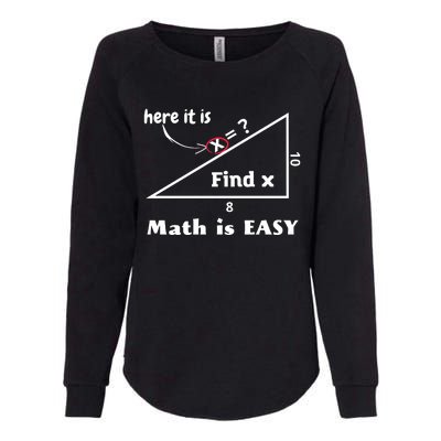 Math Is Easy Here It Is Funny Math Teacher Student Gift Womens California Wash Sweatshirt