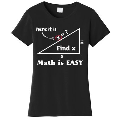 Math Is Easy Here It Is Funny Math Teacher Student Gift Women's T-Shirt