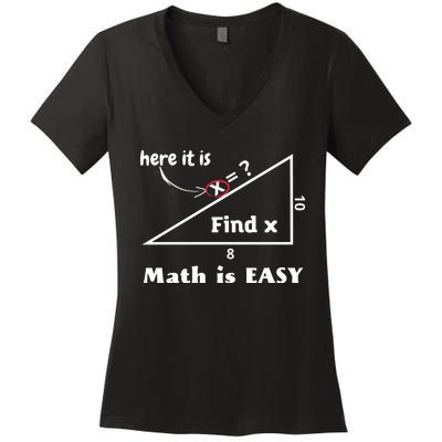 Math Is Easy Here It Is Funny Math Teacher Student Gift Women's V-Neck T-Shirt