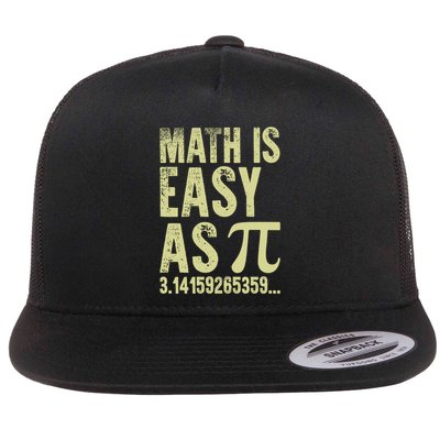 Math Is Easy As Pi Geeky Math Nerdy Funny Pi Day Gift Flat Bill Trucker Hat