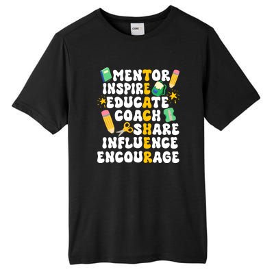 Mentor Inspire Educate Coach Share Influence Encourage Teacher Back To School Tall Fusion ChromaSoft Performance T-Shirt