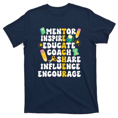 Mentor Inspire Educate Coach Share Influence Encourage Teacher Back To School T-Shirt