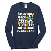 Mentor Inspire Educate Coach Share Influence Encourage Teacher Back To School Tall Long Sleeve T-Shirt