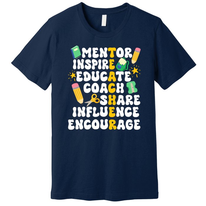 Mentor Inspire Educate Coach Share Influence Encourage Teacher Back To School Premium T-Shirt