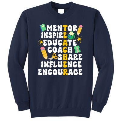 Mentor Inspire Educate Coach Share Influence Encourage Teacher Back To School Tall Sweatshirt