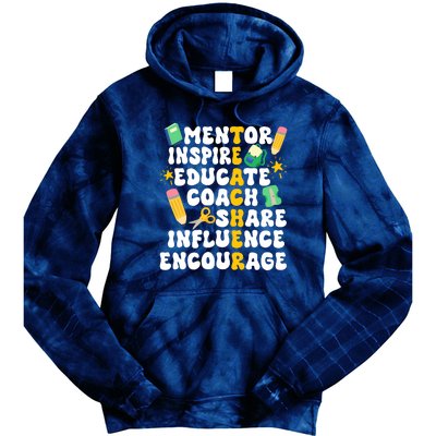 Mentor Inspire Educate Coach Share Influence Encourage Teacher Back To School Tie Dye Hoodie