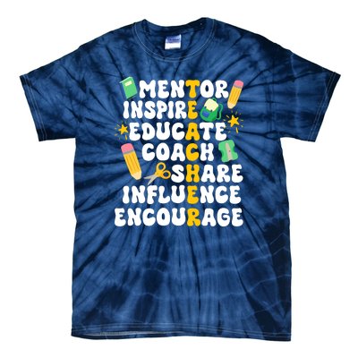 Mentor Inspire Educate Coach Share Influence Encourage Teacher Back To School Tie-Dye T-Shirt