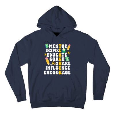 Mentor Inspire Educate Coach Share Influence Encourage Teacher Back To School Tall Hoodie