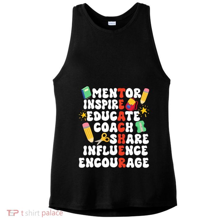 Mentor Inspire Educate Coach Share Influence Encourage Teacher Back To School Ladies PosiCharge Tri-Blend Wicking Tank