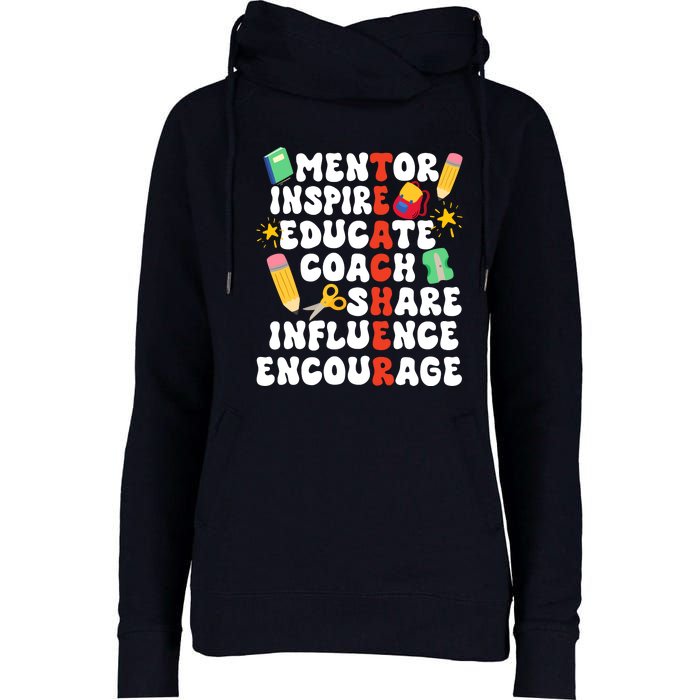 Mentor Inspire Educate Coach Share Influence Encourage Teacher Back To School Womens Funnel Neck Pullover Hood