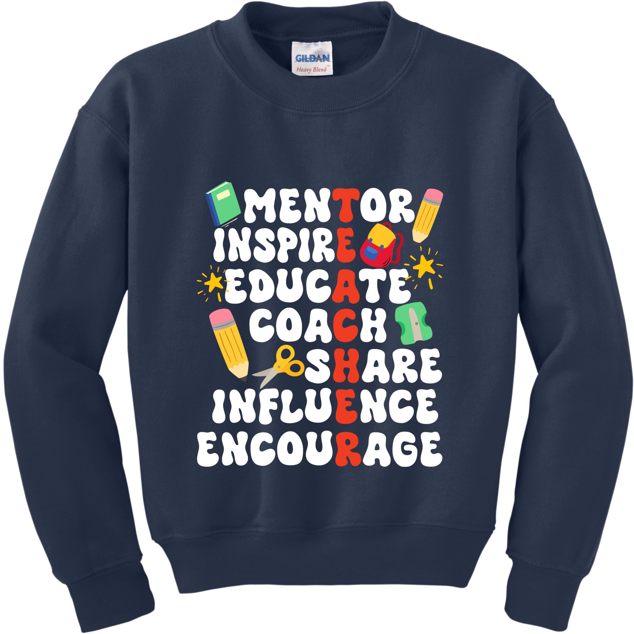 Mentor Inspire Educate Coach Share Influence Encourage Teacher Back To School Kids Sweatshirt