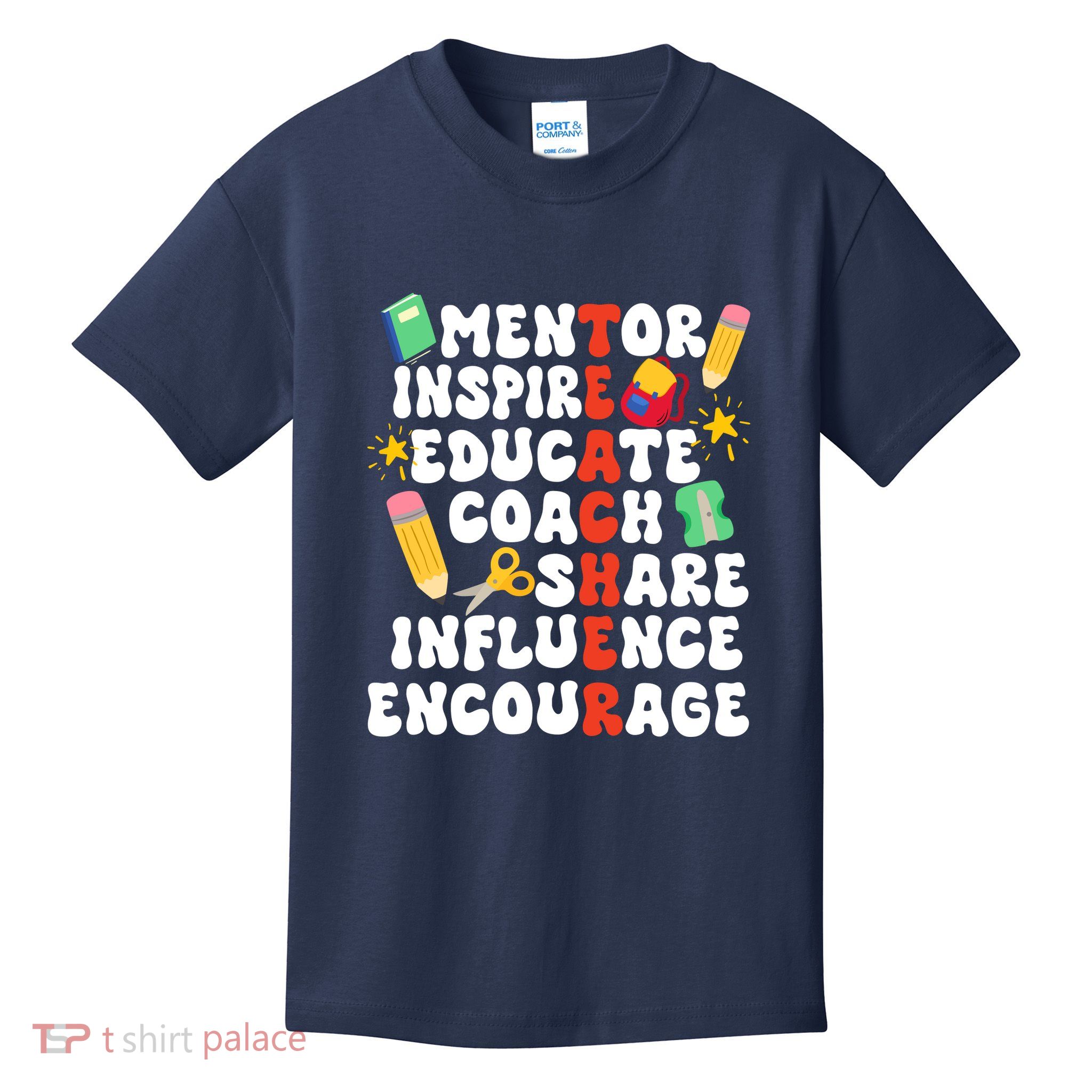 Mentor Inspire Educate Coach Share Influence Encourage Teacher Back To School Kids T-Shirt