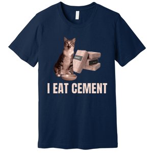 Meme I Eat Cement Cursed Cat Funny Oddly Specific Premium T-Shirt