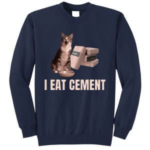 Meme I Eat Cement Cursed Cat Funny Oddly Specific Tall Sweatshirt