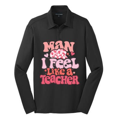 Man I Feel Like A Teacher Silk Touch Performance Long Sleeve Polo