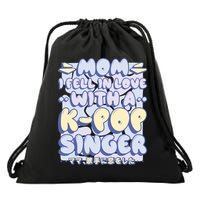Mom I Fell In Love With A K Pop Singer Drawstring Bag