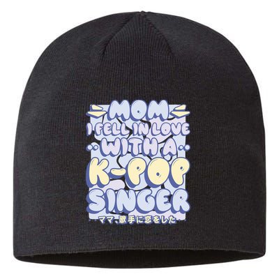 Mom I Fell In Love With A K Pop Singer Sustainable Beanie