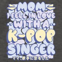 Mom I Fell In Love With A K Pop Singer Vector Backpack