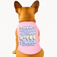 Mom I Fell In Love With A K Pop Singer Doggie Tank