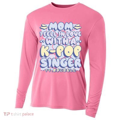 Mom I Fell In Love With A K Pop Singer Cooling Performance Long Sleeve Crew