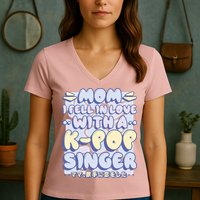 Mom I Fell In Love With A K Pop Singer Women's V-Neck T-Shirt