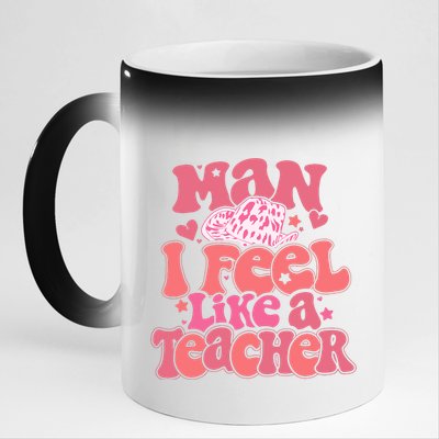 Man I Feel Like A Teacher Cowboy Hat Western Teacher Back To School 11oz Black Color Changing Mug