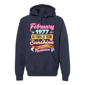 Made In February 1977 46 Years Old 46th Birthday Gift Premium Hoodie