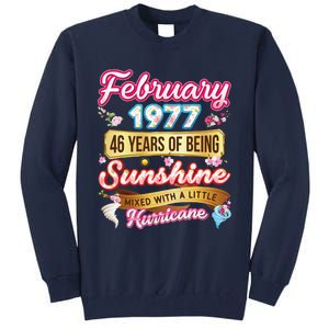 Made In February 1977 46 Years Old 46th Birthday Gift Tall Sweatshirt