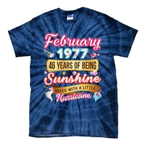 Made In February 1977 46 Years Old 46th Birthday Gift Tie-Dye T-Shirt