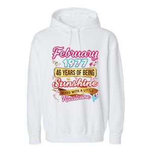 Made In February 1977 46 Years Old 46th Birthday Gift Garment-Dyed Fleece Hoodie