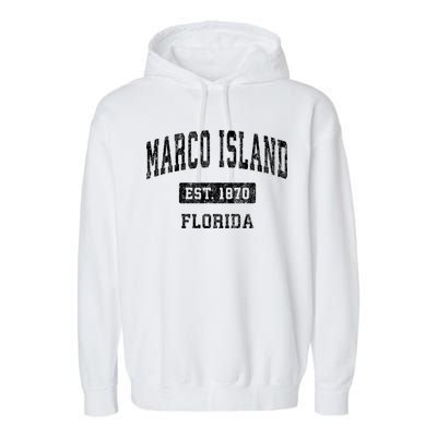 Marco Island Florida Fl Vintage Established Sports Design Design Garment-Dyed Fleece Hoodie