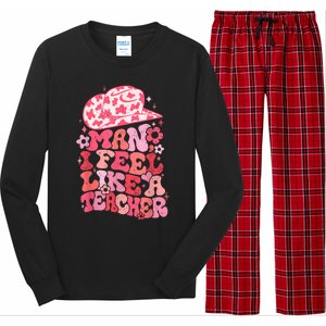 Man I Feel Like A Teacher Western Teacher Long Sleeve Pajama Set