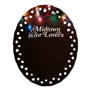 Midtown Is For Lovers Ceramic Oval Ornament