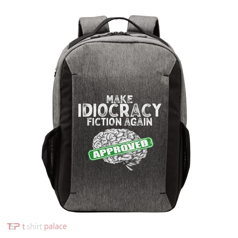 Make Idiocracy Fiction Again Vector Backpack