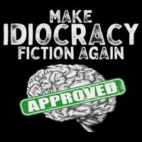 Make Idiocracy Fiction Again Cooling Performance Crew T-Shirt