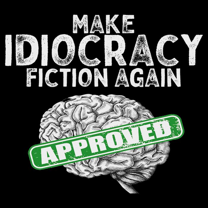 Make Idiocracy Fiction Again Cooling Performance Crew T-Shirt