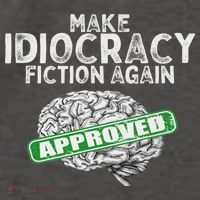 Make Idiocracy Fiction Again Vector Backpack