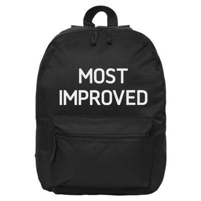 Most Improved Funny Sarcastic Joke Family 16 in Basic Backpack