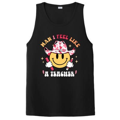 Man I Feel Like A Teacher Era Western Teacher Back To School PosiCharge Competitor Tank