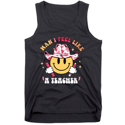 Man I Feel Like A Teacher Era Western Teacher Back To School Tank Top