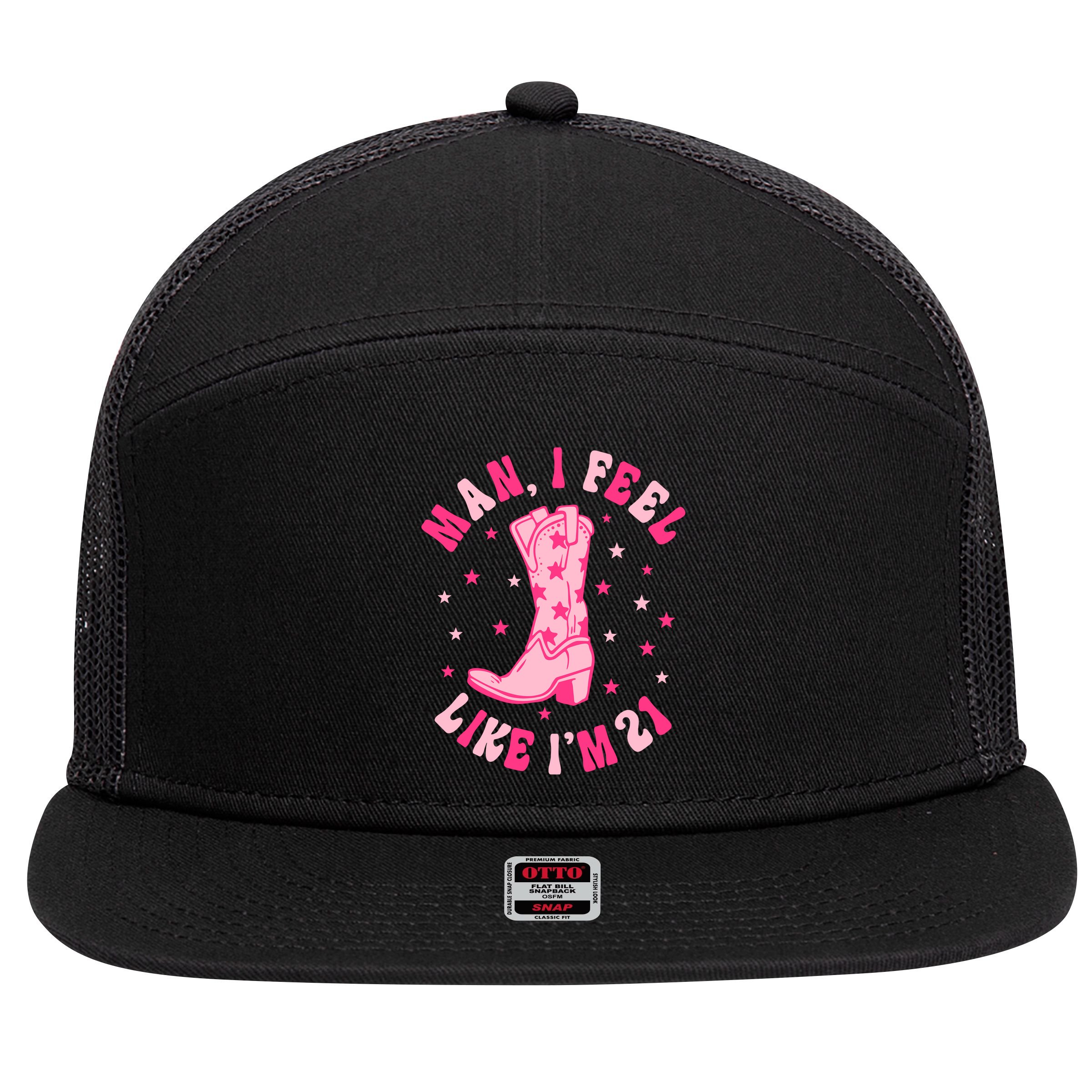 Man I Feel Like Im 21 Groovy Western 21st Birthday Cowgirl 7 Panel Mesh Trucker Snapback Hat