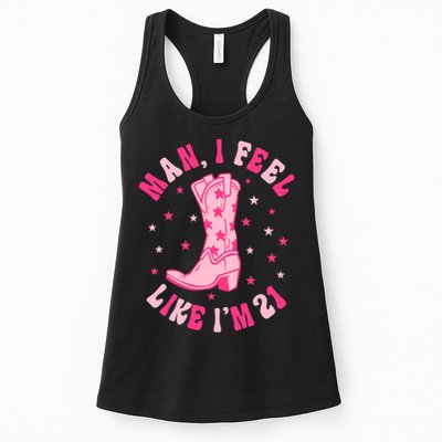 Man I Feel Like Im 21 Groovy Western 21st Birthday Cowgirl Womens Tank Top