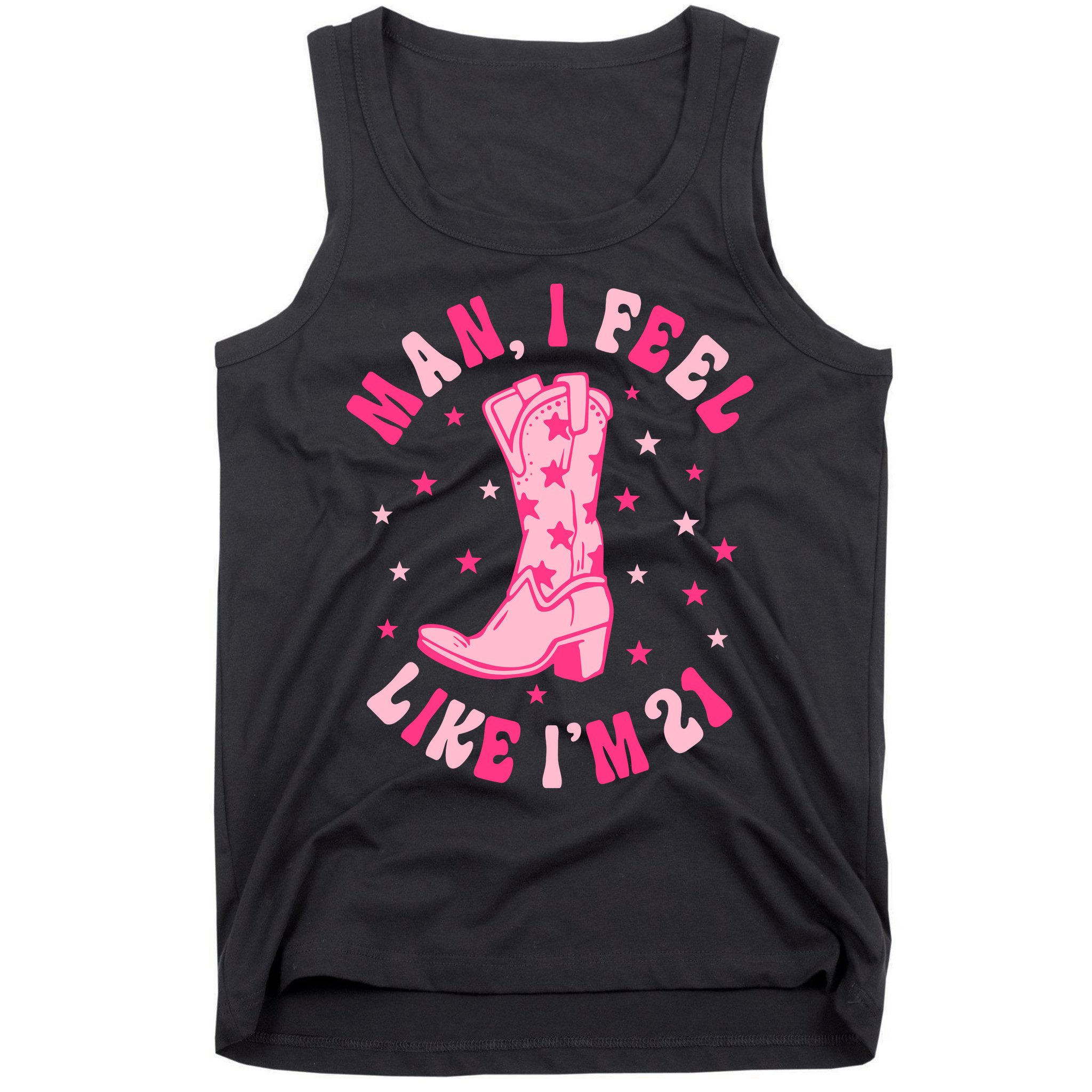 Man I Feel Like Im 21 Groovy Western 21st Birthday Cowgirl Tank Top