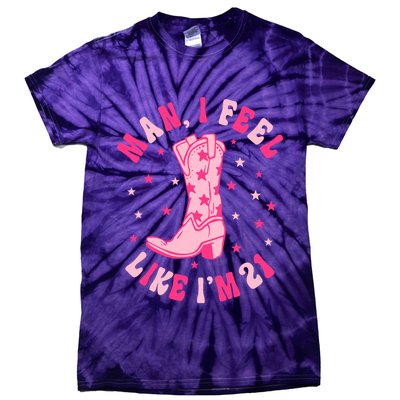Man I Feel Like Im 21 Groovy Western 21st Birthday Cowgirl Tie-Dye T-Shirt