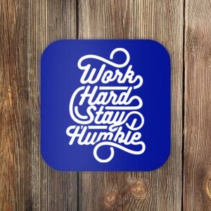 Motivational Inspirational Gift Work Hard Stay Humble Gift Coaster