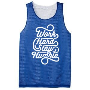 Motivational Inspirational Gift Work Hard Stay Humble Gift Mesh Reversible Basketball Jersey Tank