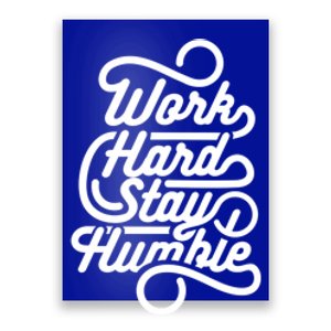 Motivational Inspirational Gift Work Hard Stay Humble Gift Poster