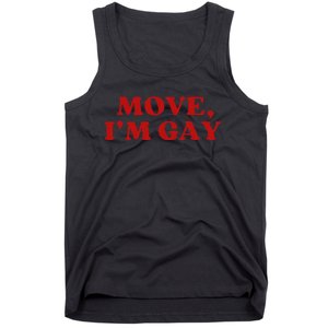 Move Im Gay Aesthetic Tank Top