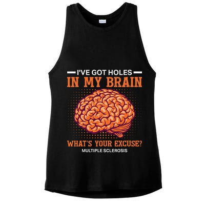 Ms IVe Got Holes In My Brain Multiple Sclerosis Awareness Ladies PosiCharge Tri-Blend Wicking Tank